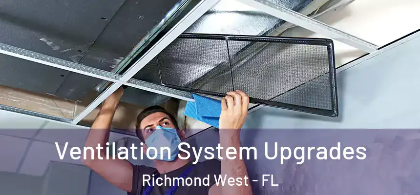 Ventilation System Upgrades Richmond West - FL